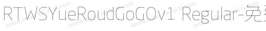 RTWSYueRoudGoGOv1 Regular字体转换